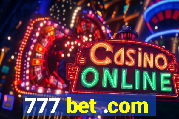 777 bet .com